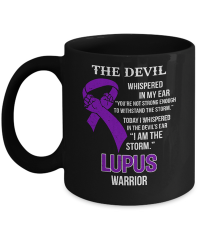 I Am The Storm Support Lupus Awareness Warrior Gift Mug-Coffee Mug-11oz Mug-Black