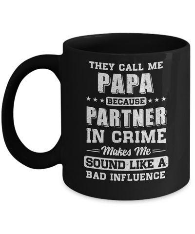 They Call Me Grandpa Partner In Crime Fathers Day Mug-Coffee Mug-11oz Mug-Black