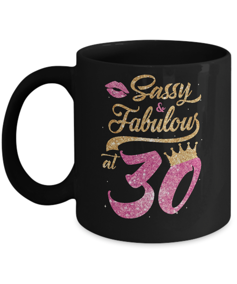 Sassy And Fabulous At 30th 1992 Birthday Gift Mug