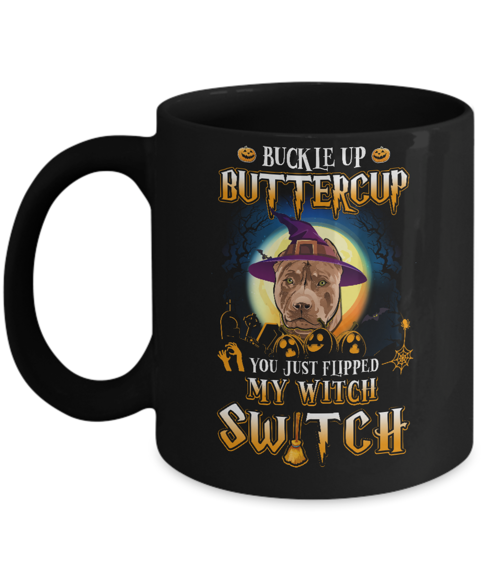 Buckle Up Buttercup Halloween Witch Pit bull Costume Mug-Coffee Mug-11oz Mug-Black