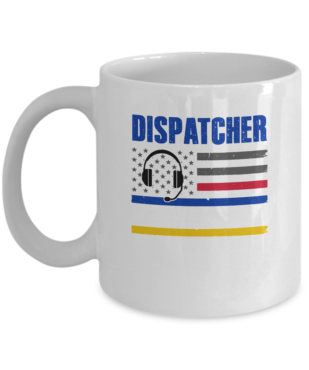 Dispatcher 911 Emergency Police Fire EMS American Flag Mug-Coffee Mug-11oz Mug-White