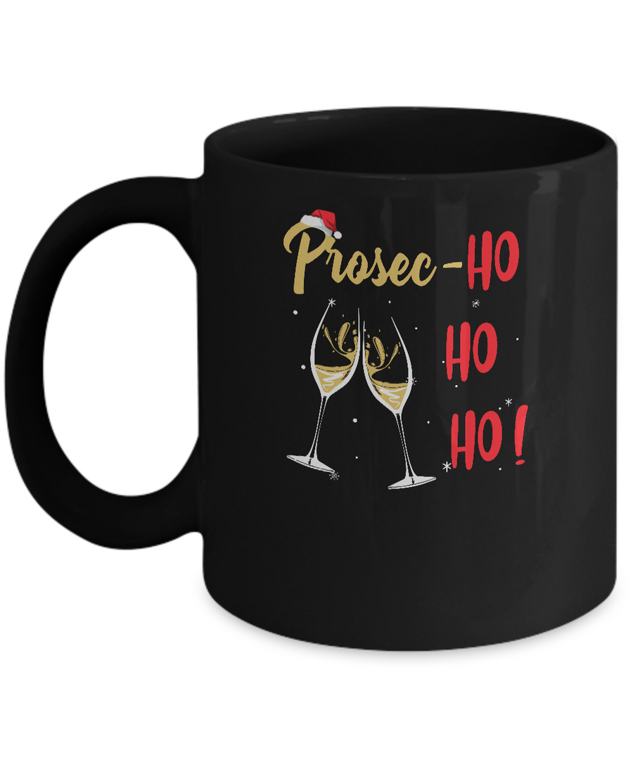 Prosec Ho Ho Ho Funny Wine Lover Christmas Gift For Women Mug-Coffee Mug-11oz Mug-Black
