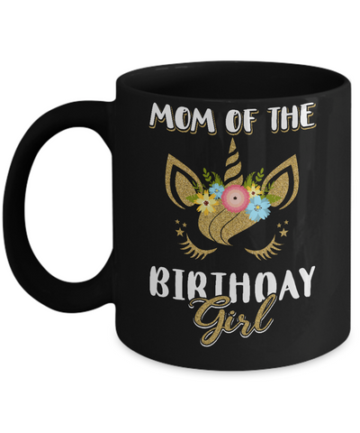 Cute Unicorn Mom Of The Birthday Girl Mug-Coffee Mug-11oz Mug-Black