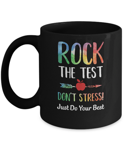 Rock The Test Funny School Professor Teacher Joke Mug-Coffee Mug-11oz Mug-Black