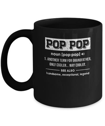 Pop Pop Gifts Grandpa Definition Fathers Day Mug-Coffee Mug-11oz Mug-Black