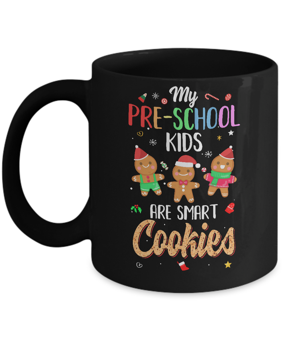 Teacher My Pre-shcool Kids Are Smart Cookies Christmas Mug-Coffee Mug-11oz Mug-Black