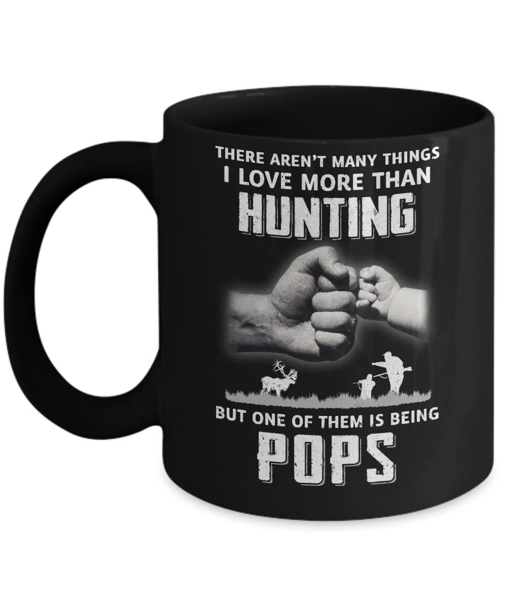 I Love More Than Hunting Being Pops Funny Fathers Day Mug-Coffee Mug-11oz Mug-Black