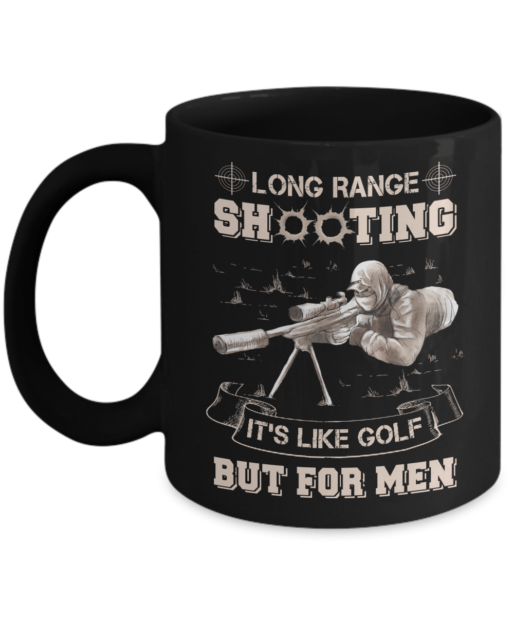 Long Range Shooting It's Like Golf But For Men Mug