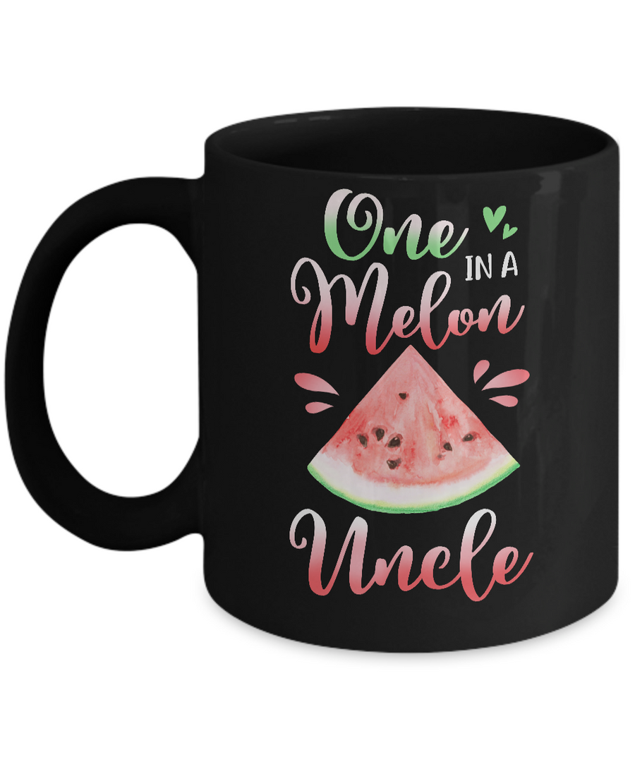 One In A Melon Uncle Watermelon Funny Birthday Gifts Mug-Coffee Mug-11oz Mug-Black