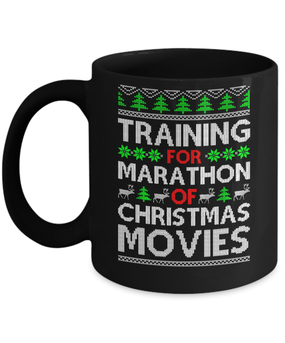 Training For A Marathon Of Christmas Movies Mug