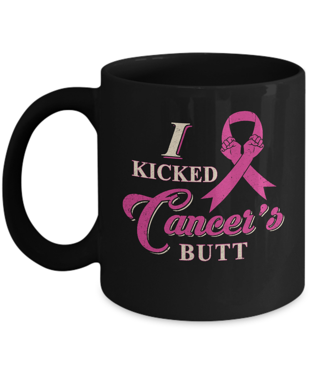 I Kicked Cancer's Butt Breast Cancer Survivor Mug-Coffee Mug-11oz Mug-Black