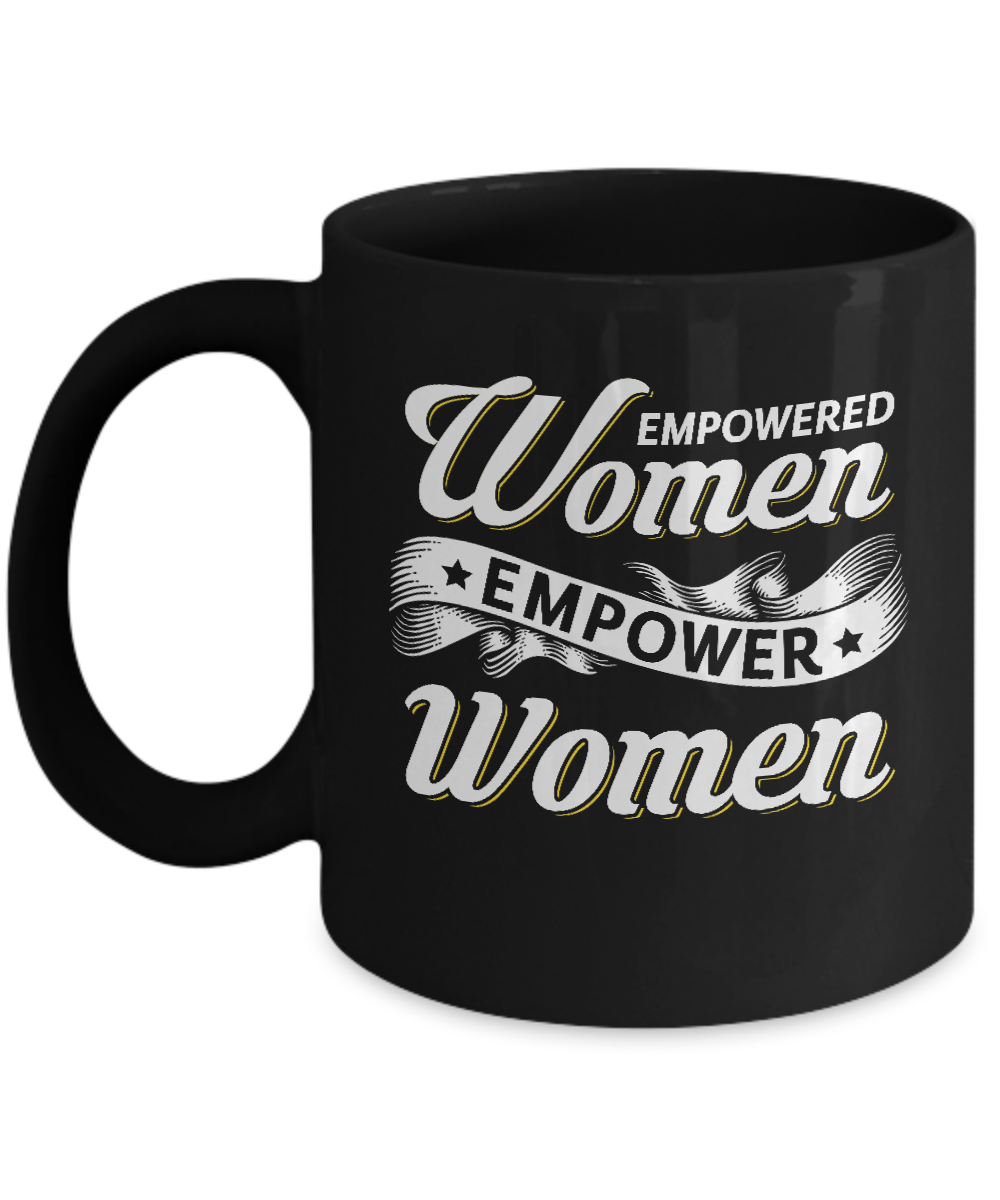 Empowered Women Empower Women Mug-Coffee Mug-11oz Mug-Black