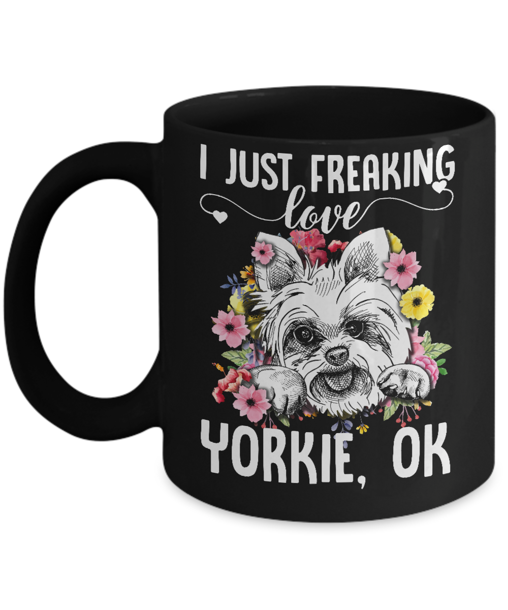 Dog I Just Freaking Love Yorkie Mug-Coffee Mug-11oz Mug-Black