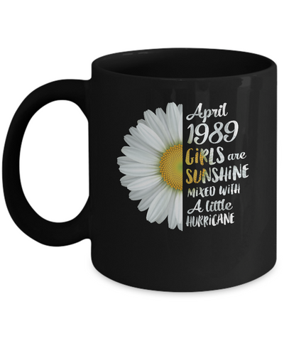 April Girls 1989 32th Birthday Gifts Mug-Coffee Mug-11oz Mug-Black