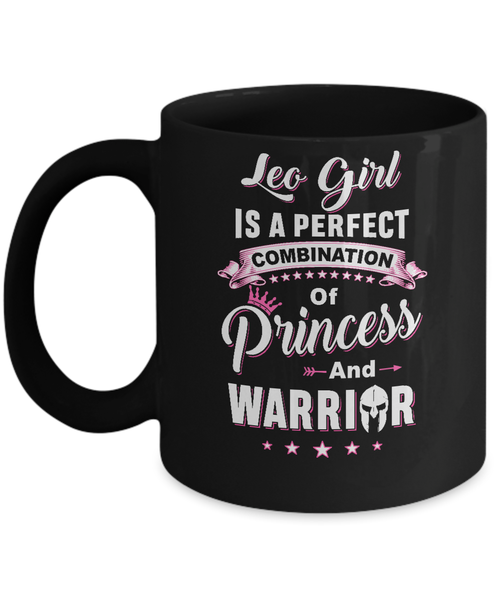 Leo Girl Princess Warrior July August Birthday Mug