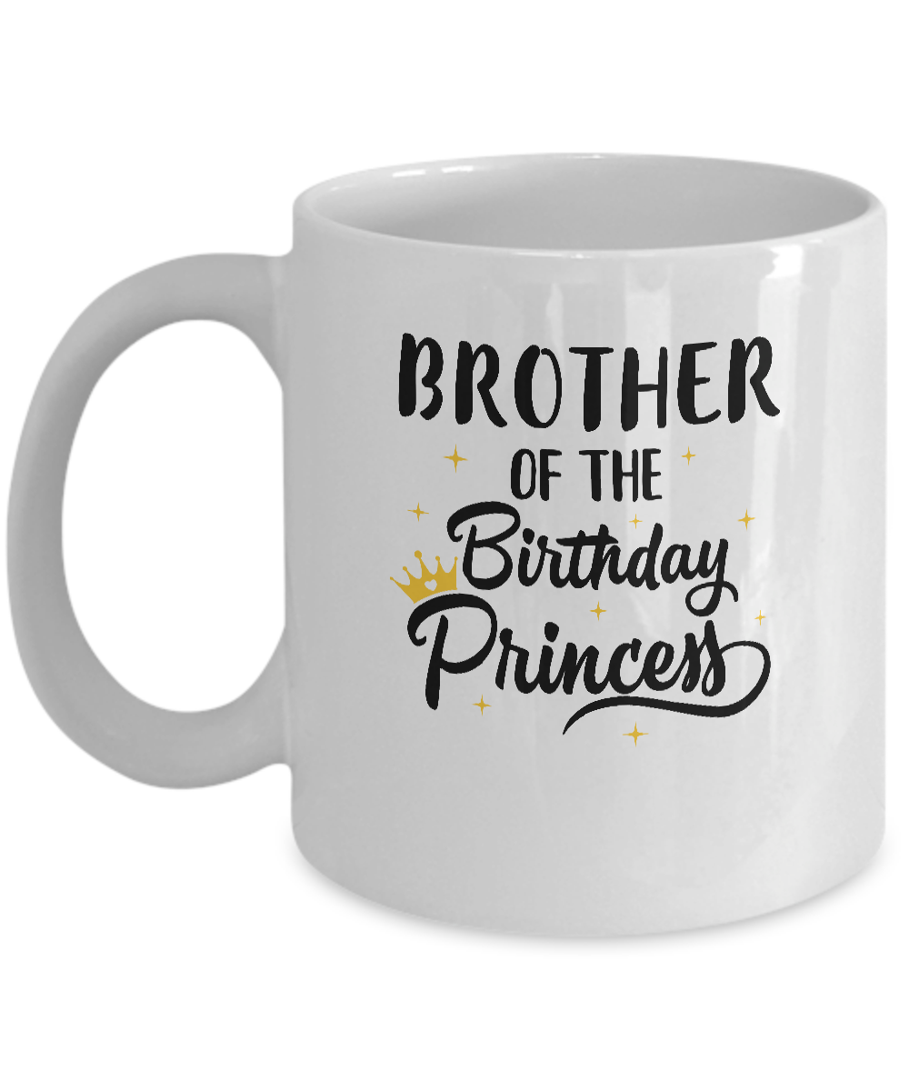 Brother Of The Birthday Princess Matching Family Party Mug