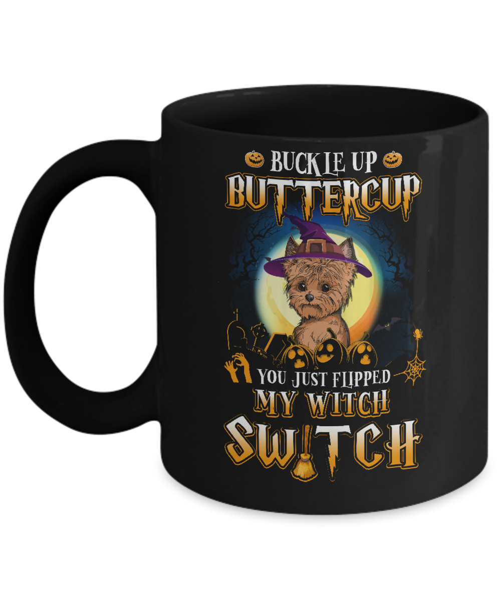 Buckle Up Buttercup Halloween Witch Yorkie Costume Mug
