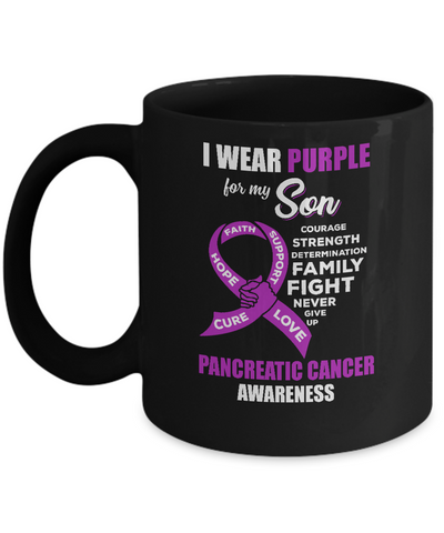 Pancreatic Cancer I Wear Purple For My Son Dad Mom Mug-Coffee Mug-11oz Mug-Black