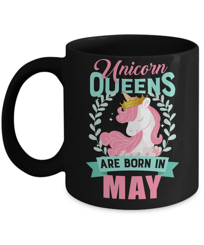 Unicorn Queens Are Born In May Birthday Gift Mug-Coffee Mug-11oz Mug-Black