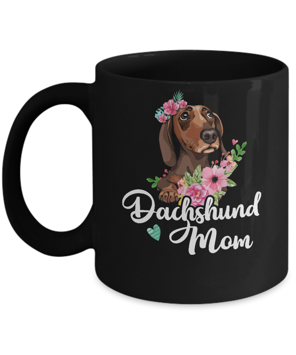 Dachshund Mom Funny Dog Mom Gift Idea Mug