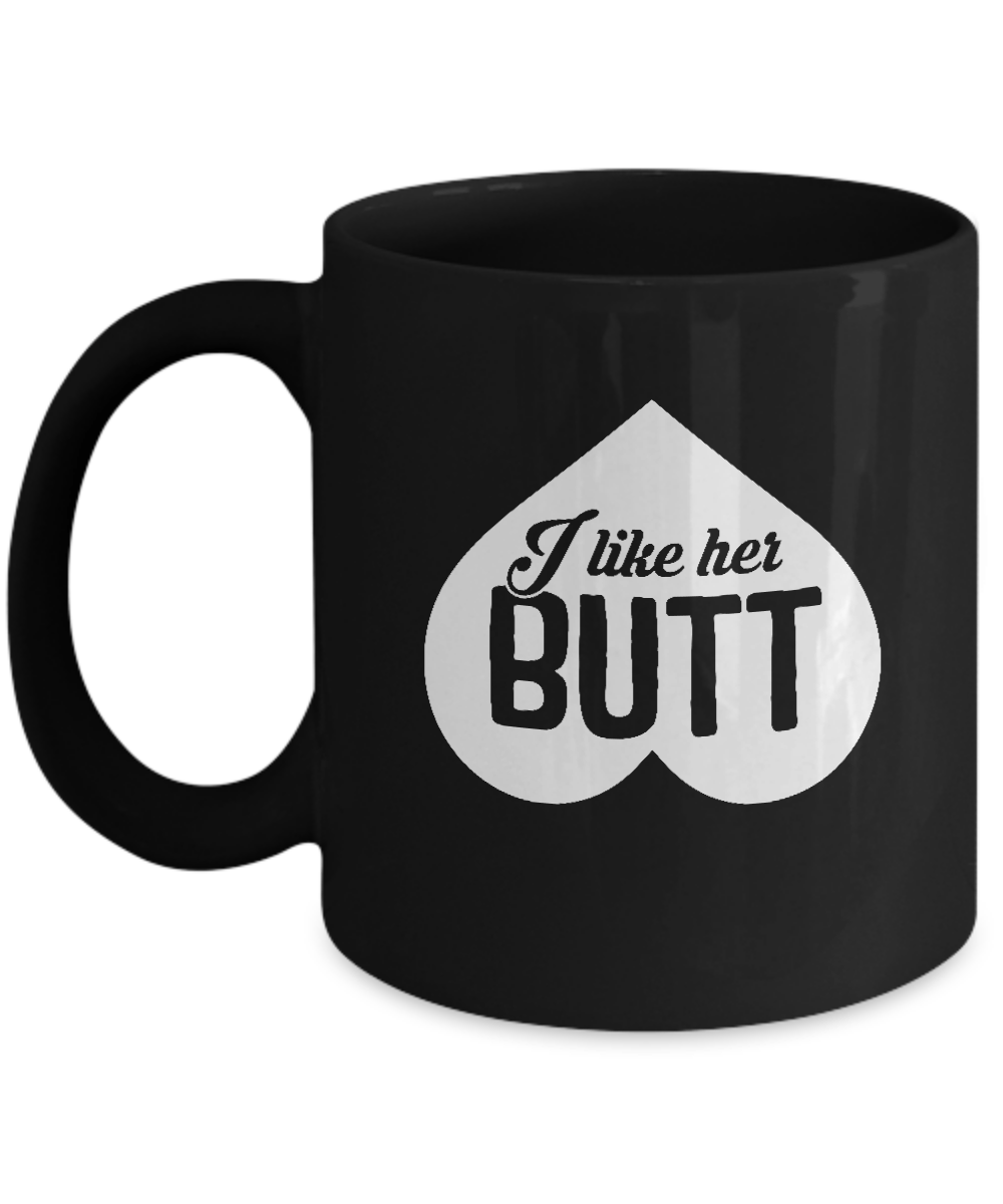 I Like Her Butt Couple Mug-Coffee Mug-11oz Mug-Black