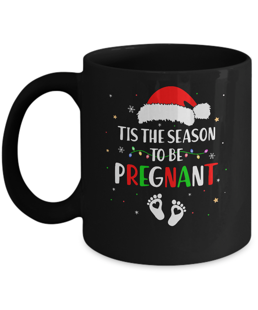 Tis The Season To Be Pregnant Funny Pregnancy Announcement Mug