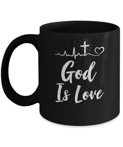 God Is Love Christian Gifts Women Mug-Coffee Mug-11oz Mug-Black
