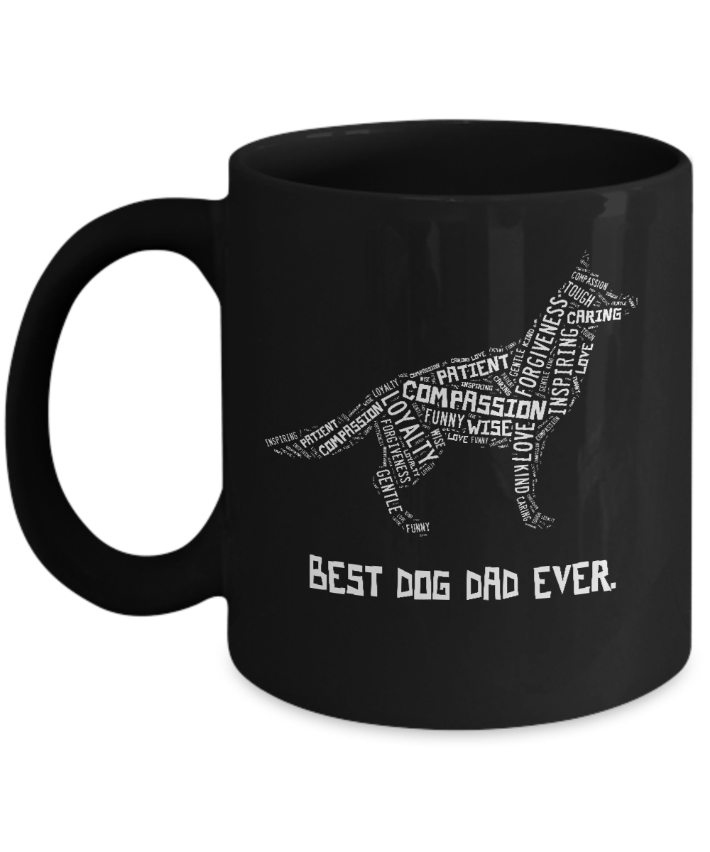 Best Dog Dad Ever German Shepherd Lovers Mug-Coffee Mug-11oz Mug-Black