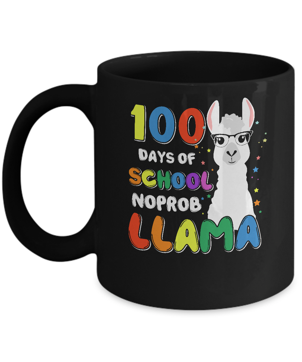 100 Days Of School No Probllama Llama 100Th Day Mug-Coffee Mug-11oz Mug-Black