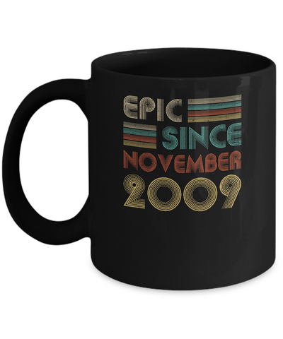 Epic Since November 2009 Vintage 12th Birthday Gifts Youth Mug-Coffee Mug-11oz Mug-Black