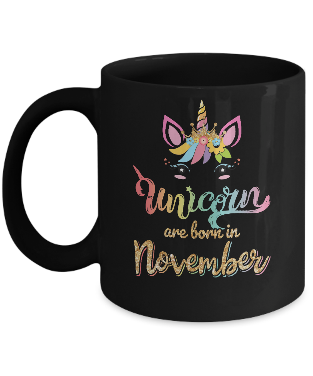 Cute Unicorns Are Born In November Birthday Gift Mug-Coffee Mug-11oz Mug-Black