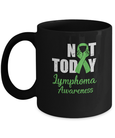 Support Lymphoma Awareness Purple Ribbon Not Today Mug-Coffee Mug-11oz Mug-Black