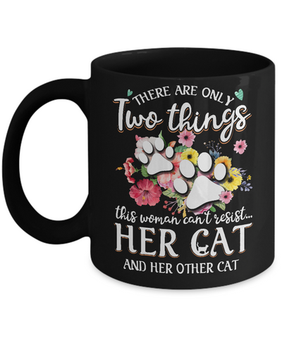 This Woman Can't Resist Her Cat And Her Other Cat Mug-Coffee Mug-11oz Mug-Black