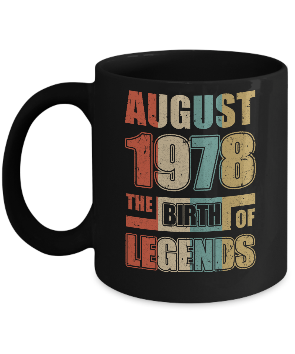 Vintage Retro August 1978 Birth Of Legends 44th Birthday Mug