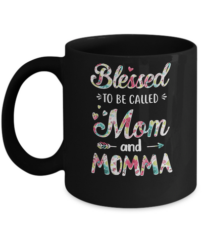 Mothers Day Gifts Blessed To Be Called Mom And Momma Mug-Coffee Mug-11oz Mug-Black