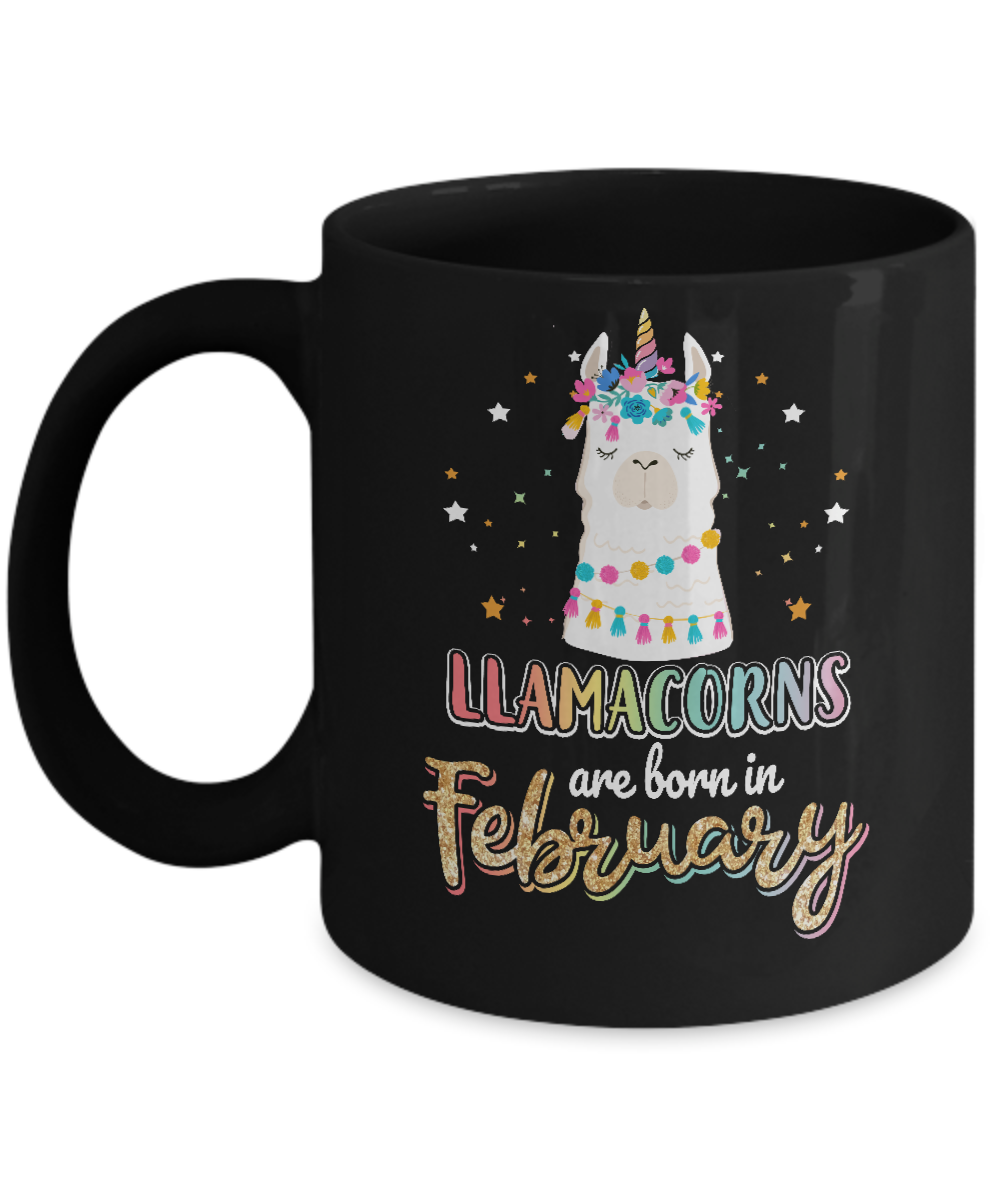 Llama Unicorn Llamacorns Born In February Birthday Gift Mug