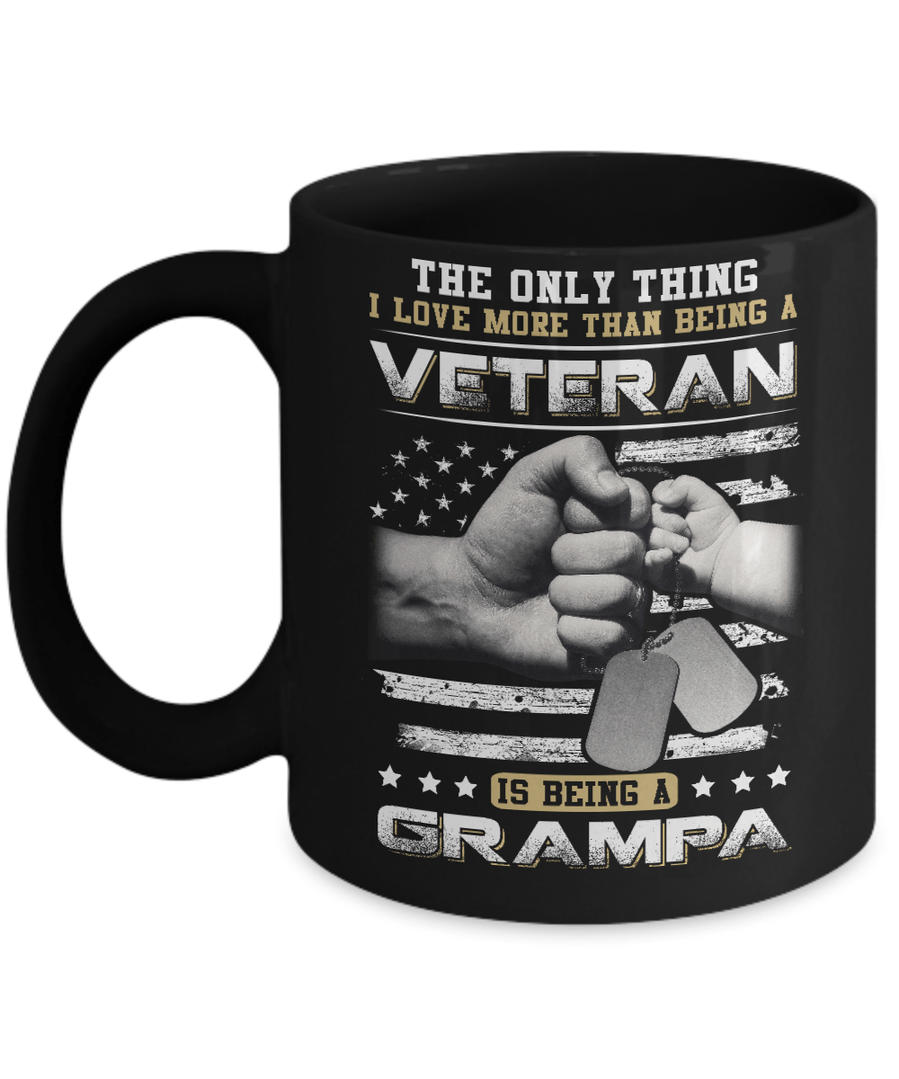 I Love More Than Being A Veteran Is Being A Grampa Mug