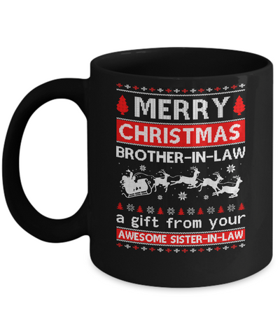 Merry Christmas Brother-In-Law A Gift From Your Sister-In-Law Sweater Mug-Coffee Mug-11oz Mug-Black