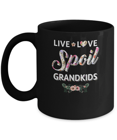 Funny Grandma Live Love Spoil Grandkids Mothers Day Mug-Coffee Mug-11oz Mug-Black