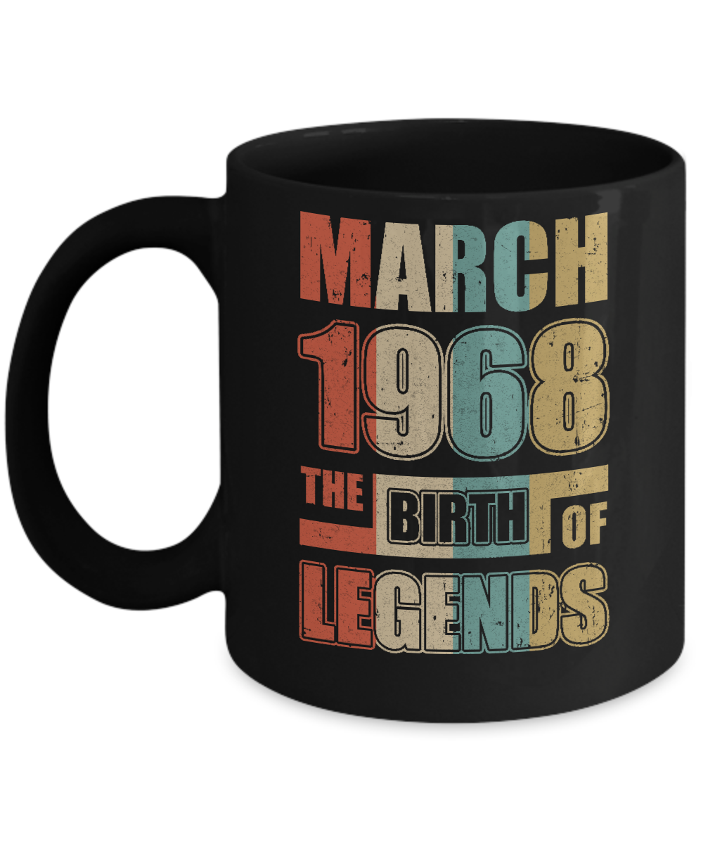 Vintage Retro March 1968 Birth Of Legends 53th Birthday Mug-Coffee Mug-11oz Mug-Black