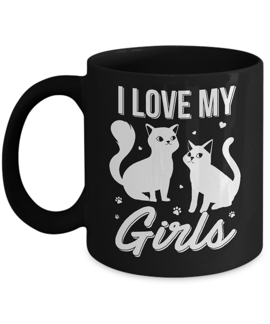 I Love My Girls Funny Cats Lover Mug-Coffee Mug-11oz Mug-Black