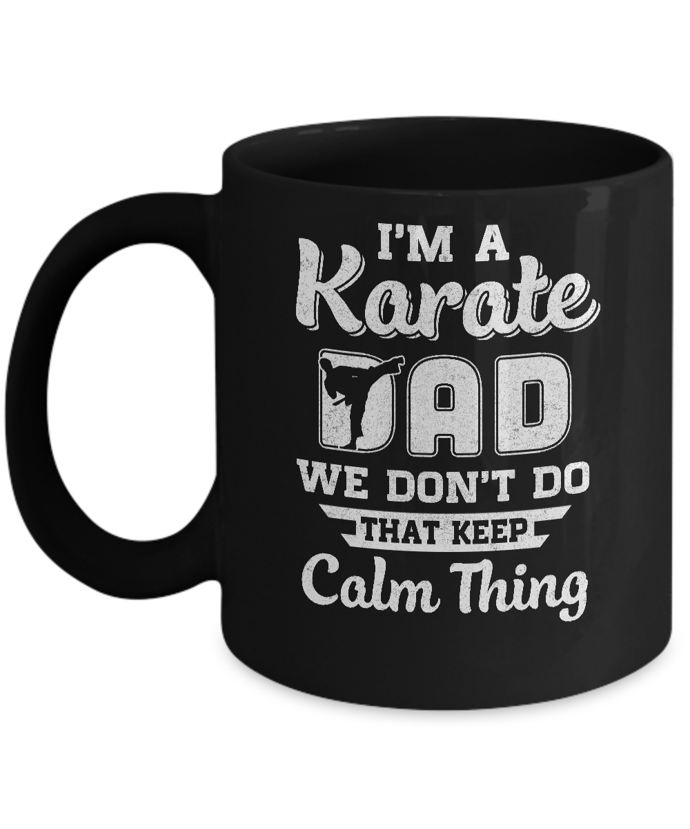 Funny Karate Dad Fighting Kyokushin Gifts Mug-Coffee Mug-11oz Mug-Black