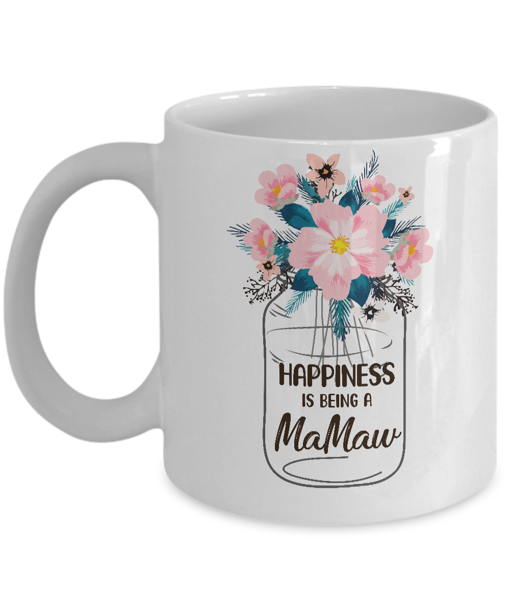 Happiness Is Being MaMaw Life Flower MaMaw Gifts Mug