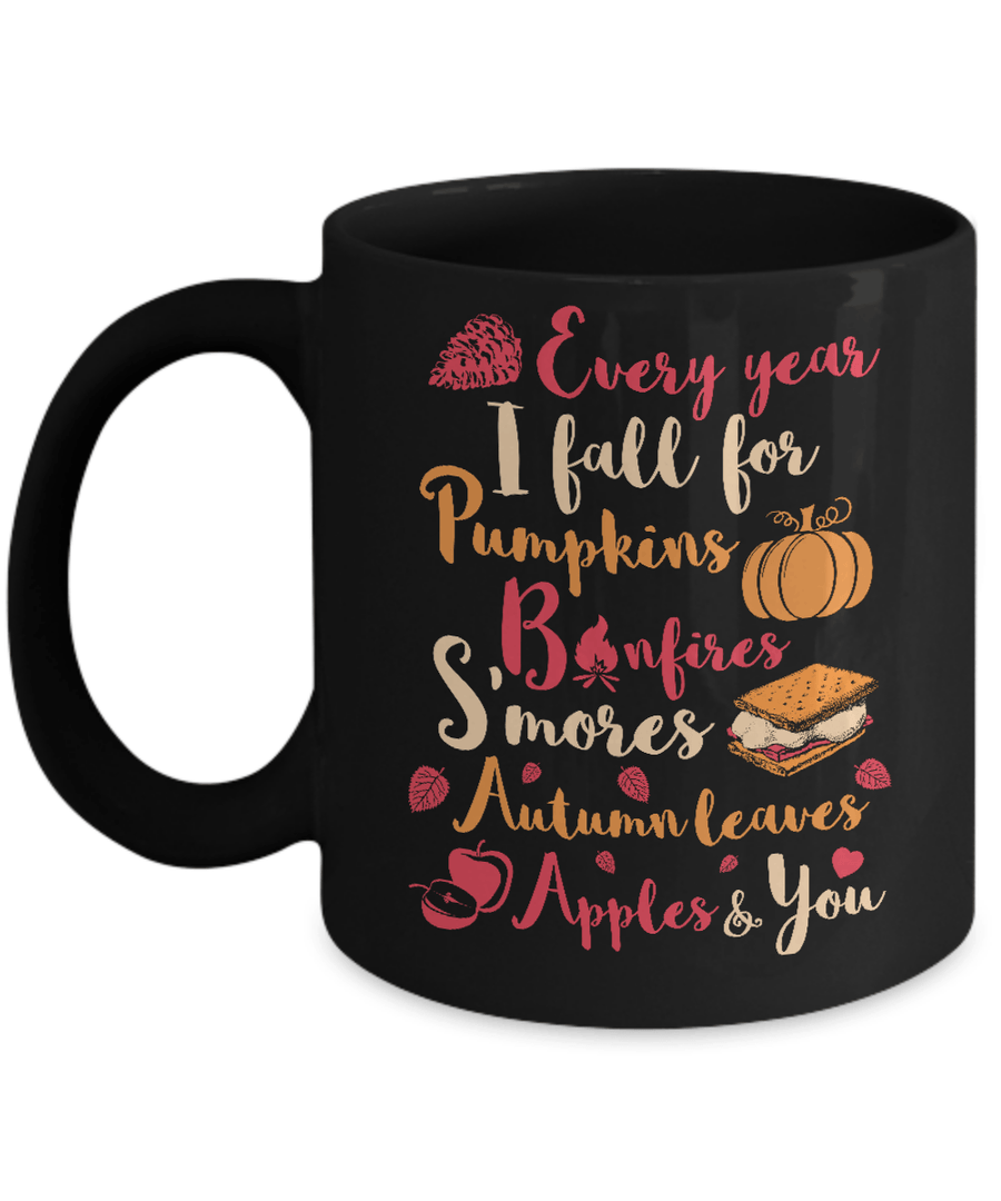 Every Year I Fall For Pumpkins Bonfires S'mores Autumn Mug-Coffee Mug-11oz Mug-Black