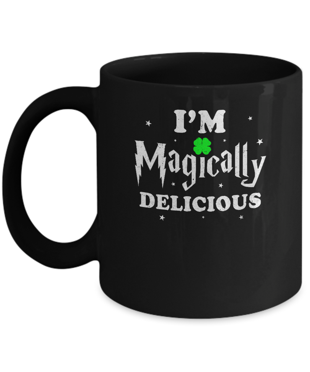 I'm Magically Delicious Funny St Patricks Day Mug