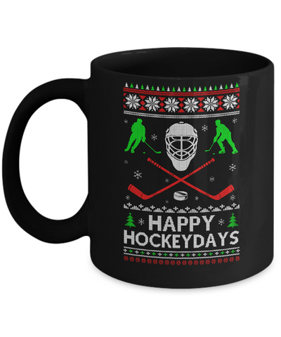 Happy Hockeydays Hockey Ugly Christmas Sweater Xmas Gift Mug-Coffee Mug-11oz Mug-Black