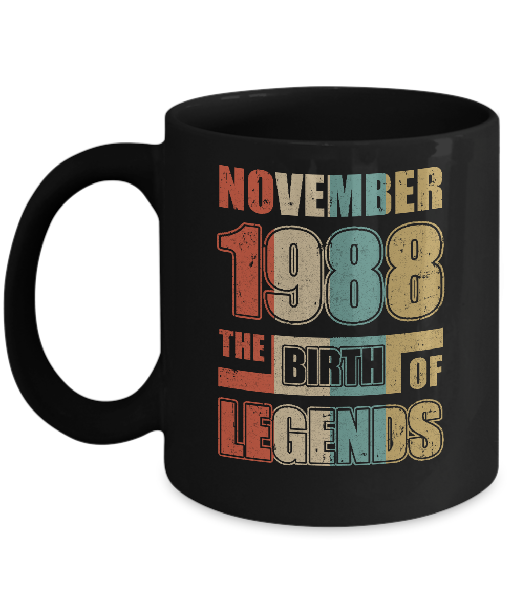 Vintage Retro November 1988 Birth Of Legends 33th Birthday Mug-Coffee Mug-11oz Mug-Black