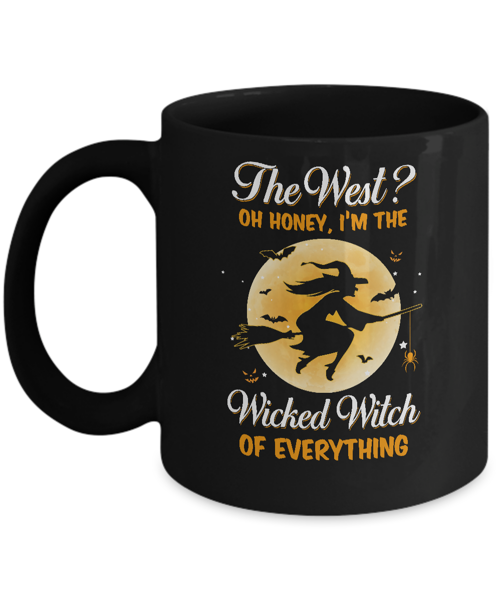 The West Oh Honey I'm The Wicked Witch Funny Halloween Mug-Coffee Mug-11oz Mug-Black