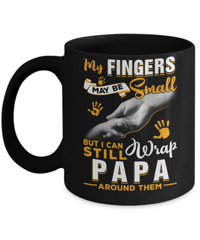 My Fingers May Be Small But I Can Still Wrap Papa Youth Mug-Coffee Mug-11oz Mug-Black