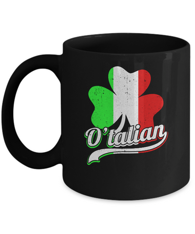 O'talian Italy Flag Italia Italian St Patricks Day Mug-Coffee Mug-11oz Mug-Black